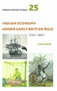 A People`s History of India 25 - Indian Economy Under Early British Rule, 1757 -1857