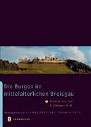 Die Burgen im mittelalterlichen Breisgau