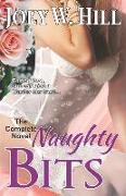 Naughty Bits: The Complete Novel