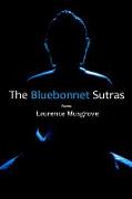 The Bluebonnet Sutras