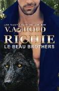 Richie: Le Beau Series: New Orleans Billionaire Wolf Shifters with plus sized BBW for mates