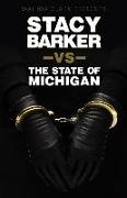 Stacy Barker vs The State of Michigan