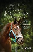 Adventures of the Horse Doctor's Husband