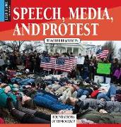 Speech, Media, and Protest