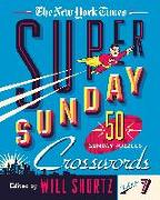 The New York Times Super Sunday Crosswords Volume 7