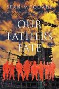 Our Fathers' Fate