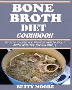 BONE BROTH DIET COOKBOOK