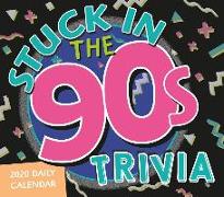 2020 Stuck in the 90s Trivia Challenge Boxed Daily Calendar: By Sellers Publishing