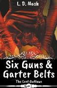 Six Guns & Garter Belts