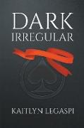 Dark Irregular