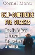 Self-Confidence for Success