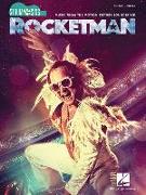 Rocketman - Strum & Sing Series for Guitar: Music from the Motion Picture Soundtrack