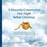 A Heavenly Conversation One Night Before Christmas