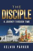 The Disciple: A Journey through Time