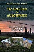The Real Case for Auschwitz: Robert van Pelt's Evidence from the Irving Trial Critically Reviewed