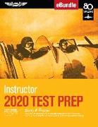 Instructor Test Prep 2020: Study & Prepare: Pass Your Test and Know What Is Essential to Become a Safe, Competent Flight or Ground Instructor - F