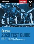 General Test Guide 2020: Pass Your Test and Know What Is Essential to Become a Safe, Competent Amt from the Most Trusted Source in Aviation Tra