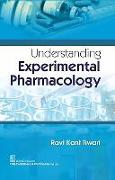 Understanding Experimental Pharmacology