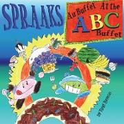 Spraaks At the ABC Buffet - Au buffet ABC