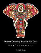 Tween Coloring Books For Girls: Black Background Vol 2: Colouring Book for Teenagers, Young Adults, Boys, Girls, Ages 9-12, 13-16, Arts & Craft Gift
