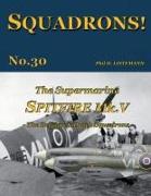 The Supermarine Spitfire Mk. V: The Belgian & Dutch Squadrons
