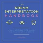 The Dream Interpretation Handbook