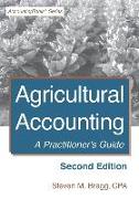Agricultural Accounting: Second Edition: A Practitioner's Guide