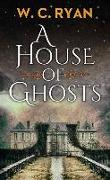 A House of Ghosts