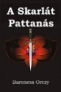 A Skarlát Pattanás: The Scarlet Pimpernel, Hungarian edition