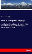 What is Orthopaedic Surgery?