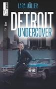 Detroit Undercover