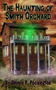 The Haunting of Smith Orchard