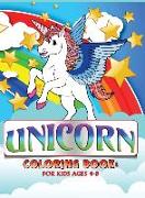 Unicorn Coloring Book: For Kids Ages 4-8 (Fun Edition)
