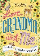 Love, Grandma and Me