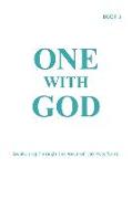 One With God: Awakening Through the Voice of the Holy Spirit - Book 5