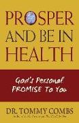 Prosper and Be In Health