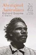 Aboriginal Australians: A History Since 1788