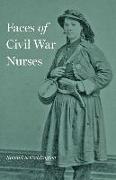 Faces of Civil War Nurses