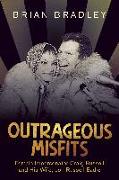 Outrageous Misfits