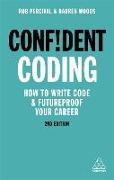 Confident Coding: How to Write Code and Futureproof Your Career