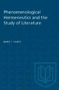 Phenomenological Hermeneutics and the Study of Literature