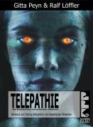 Telepathie - Die Entwicklung menschlicher Offenheit