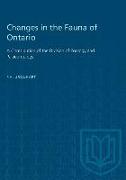 Changes in the Fauna of Ontario: A Contribution of the Division of Zoology and Palaeontology