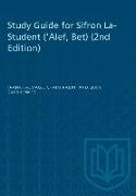 Study Guide for Sifron La-Student ('Alef, Bet) (2nd Edition)