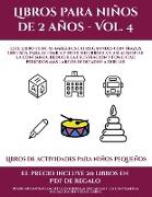 Libros de actividades para niños pequeños (Libros para niños de 2 años - Vol. 4)