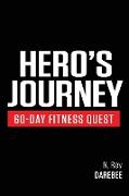 Hero's Journey 60 Day Fitness Quest