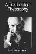 A Textbook of Theosophy