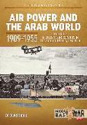 Air Power and the Arab World 1909-1955: Volume 2 - Military Flying Services in the Arab Countries, 1916-1918