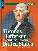 Thomas Jefferson and the Growing United States (1800-1811)