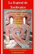 La Espiral de Xochicalco: La Proporción Áurea en Quetzalcoatl